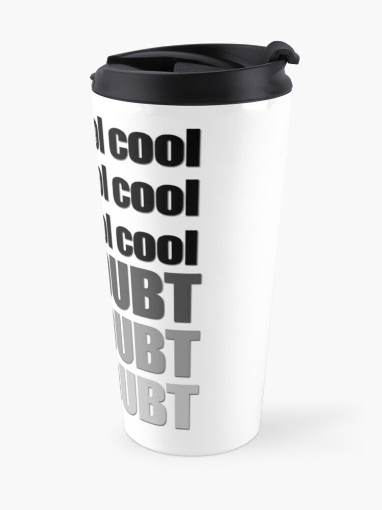 Brooklyn Nine Nine - Cool cool cool Travel Coffee Mug Coffee Mugs Creative