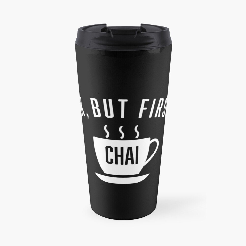 Ok, Maar Eerste Chai Reizen Koffie Mok Mate Cup